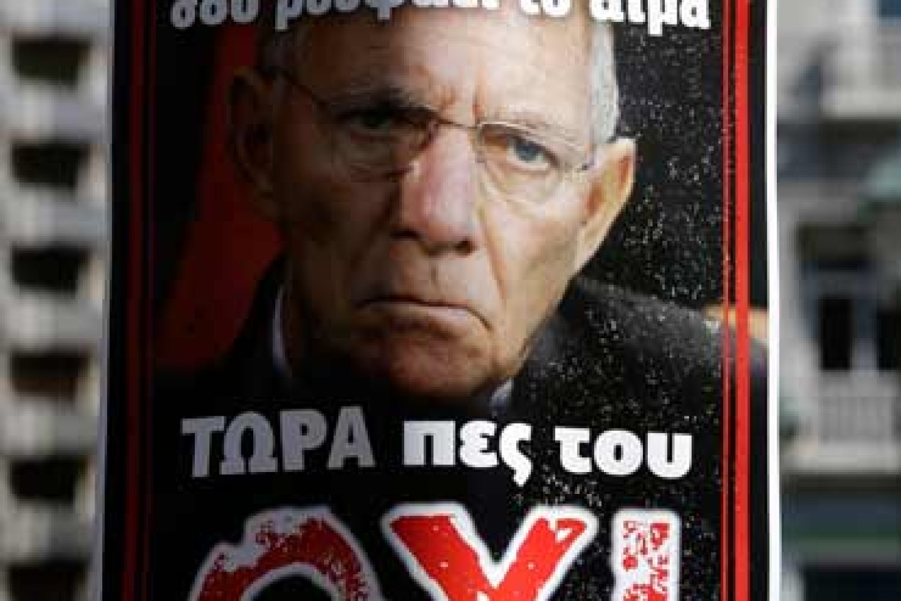 German MP Wolfgang Schaeuble is public enemy number one in Athens. 