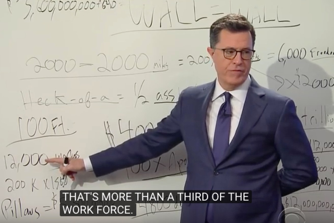 Stephen Colbert estimates Donald Trump's wall would cost almost 5000 lives.