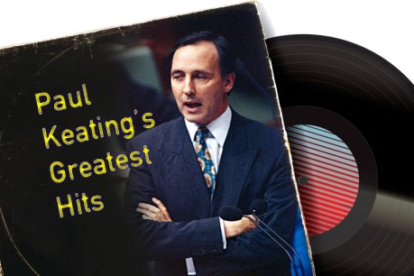 Don&#8217;t choke on your Weeties. It&#8217;s Paul Keating&#8217;s greatest hits