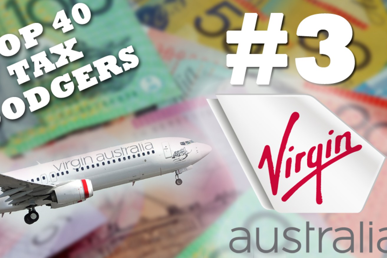 Virgin Australia's flighty approach to taxes has landed it among the top three tax dodgers in the country.