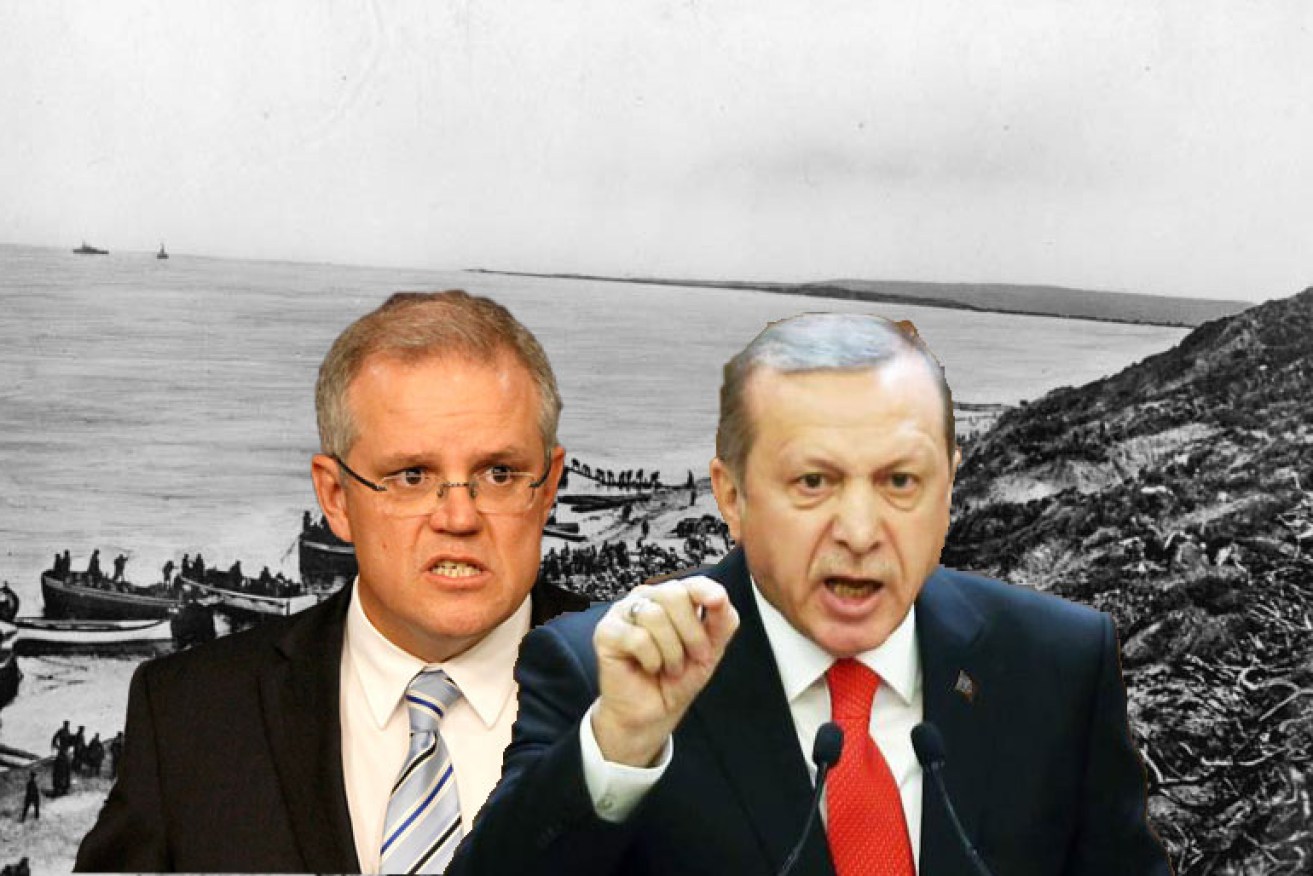 The Turkish President threatened that Australians will be 'sent home' in caskets like the Anzacs.