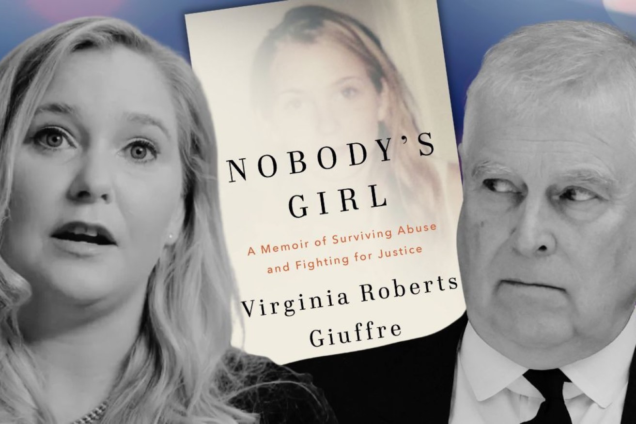 Virginia Giuffre's powerful memoir was published less than a fortnight ago.