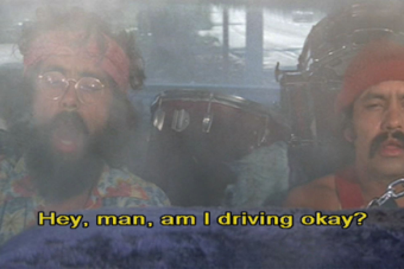 Cheech and Chong would be at risk of arrest if the new breathalyser came into common use. 