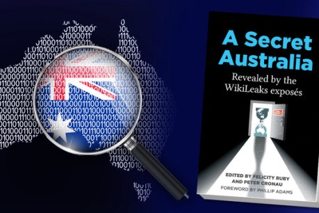 Revealed by the Wikileaks expose: The fragile, thieving ‘un-Australian’ lie
