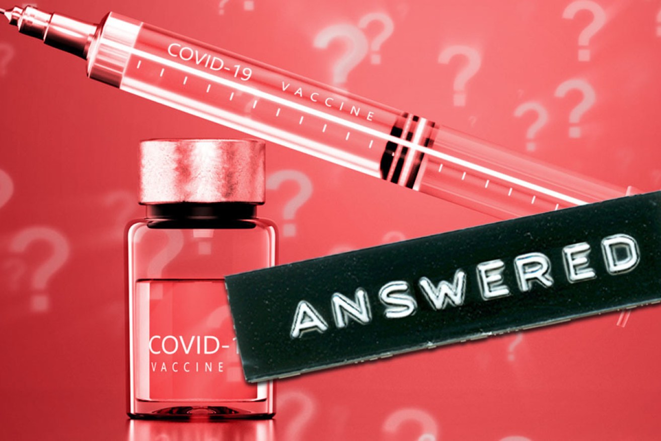 We had your vaccine questions answered by the experts.
