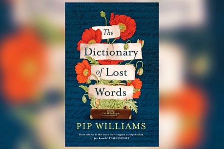 Australian bestseller <I>The Dictionary of Lost Words</I> set to become a television series