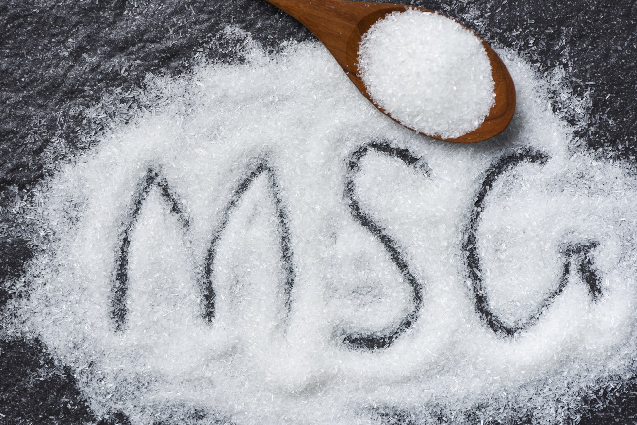 Food Standards Australia New Zealand advises that MSG won't make you seriously ill or kill you.