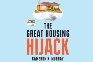 <i>The Great Housing Hijack</i> and our age-old problem