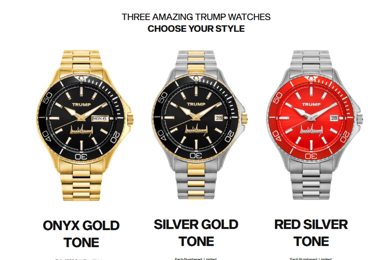 Trump is hawking a new series of watches to his supporters.